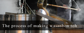 The process of making wasanbon toh